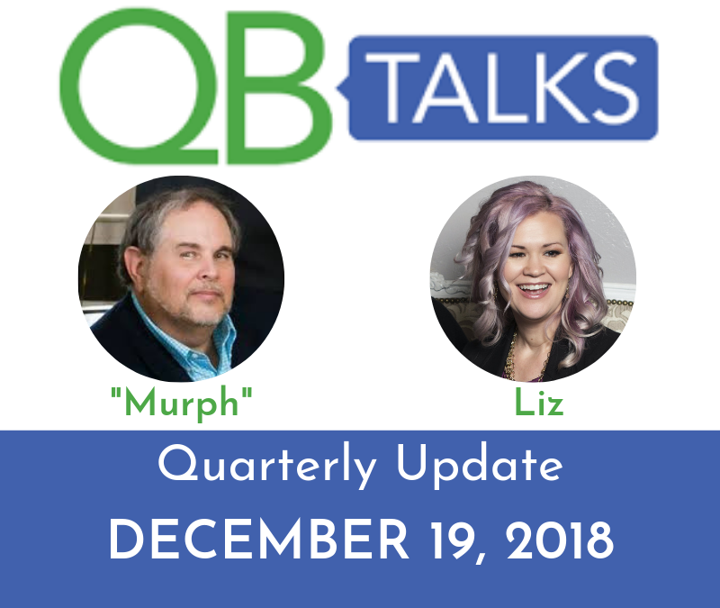 QB Talks Quarterly Update Q4 2018