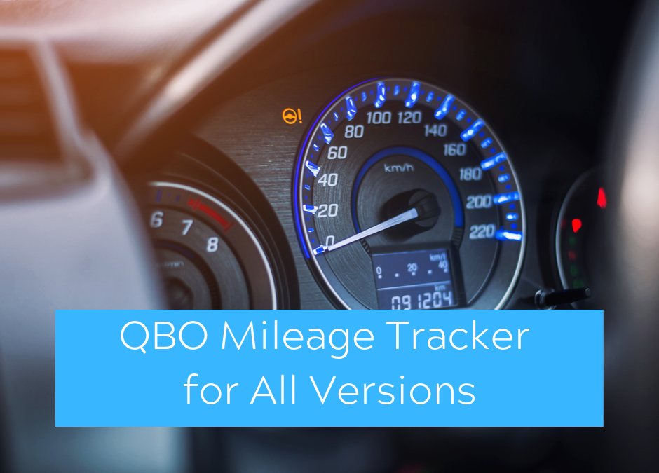 QuickBooks Expert Asks Where is Mileage Tracker for ALL Versions of QuickBooks