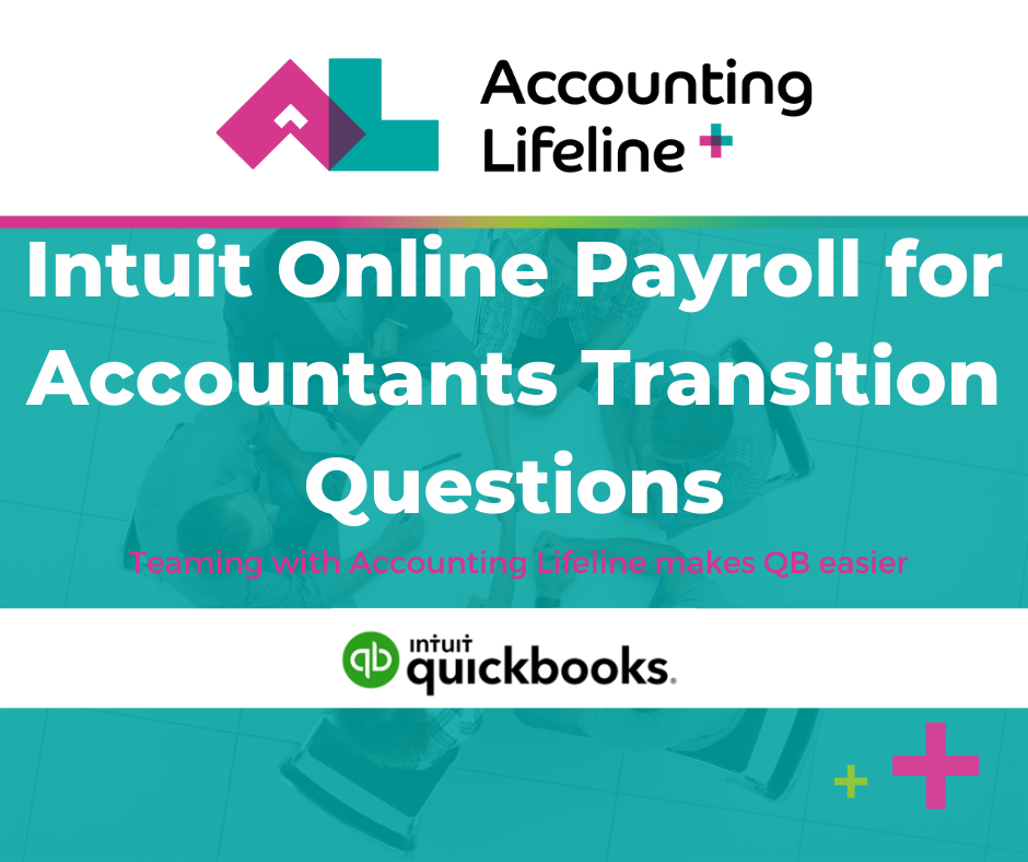 Intuit Online Payroll Transition Questions Accounting Lifeline
